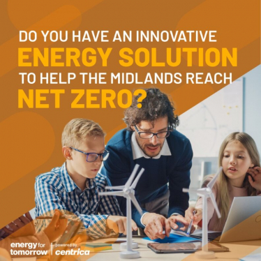 'Energy for Tomorrow' graphic from Centrica, which reads 'Do you have an innovative energy solution to help the midlands reach net zero?'